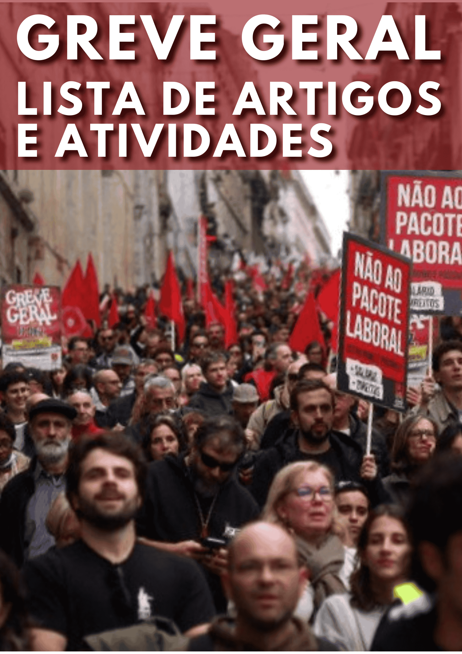 Lista artigos e atividades Greve Geral